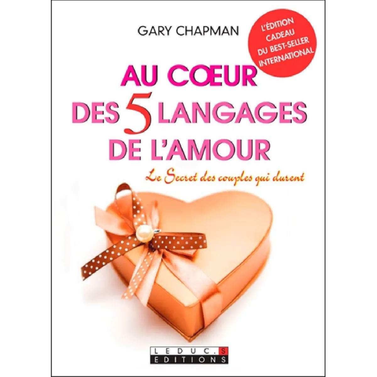 Au coeur des 5 langages de l'amour : le secret des couples qui durent · Occasion