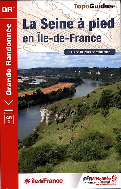 FFRP - 203 LA SEINE A PIED EN ILE DE FRANCE FFRP