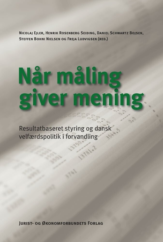 Når Måling Giver Mening - Nicolaj Ejler Mfl - Bog
