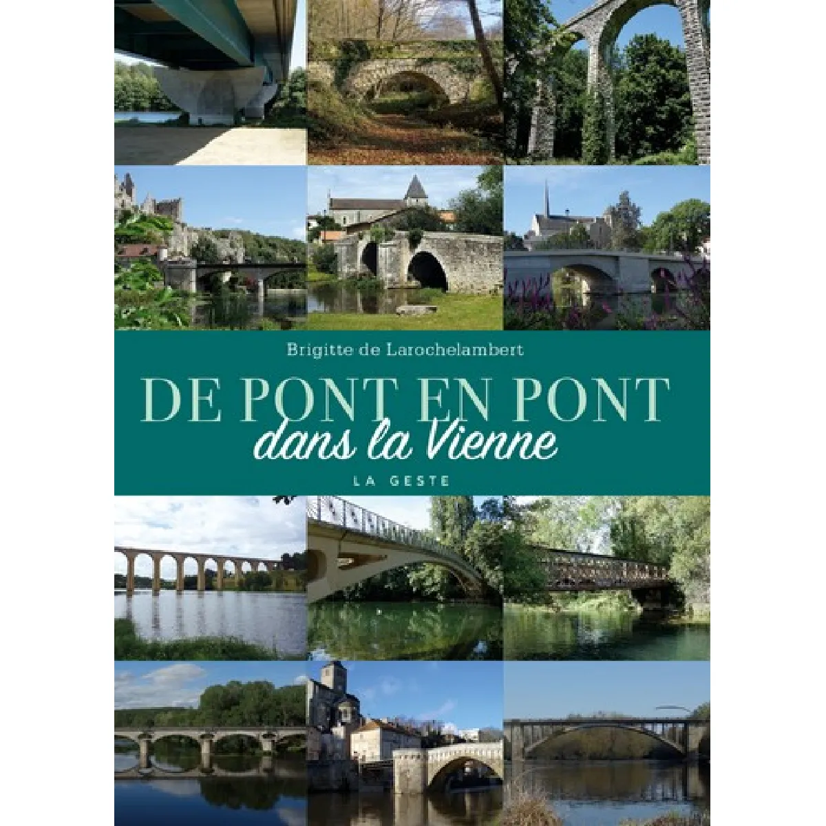 De pont en pont dans la Vienne · Occasion