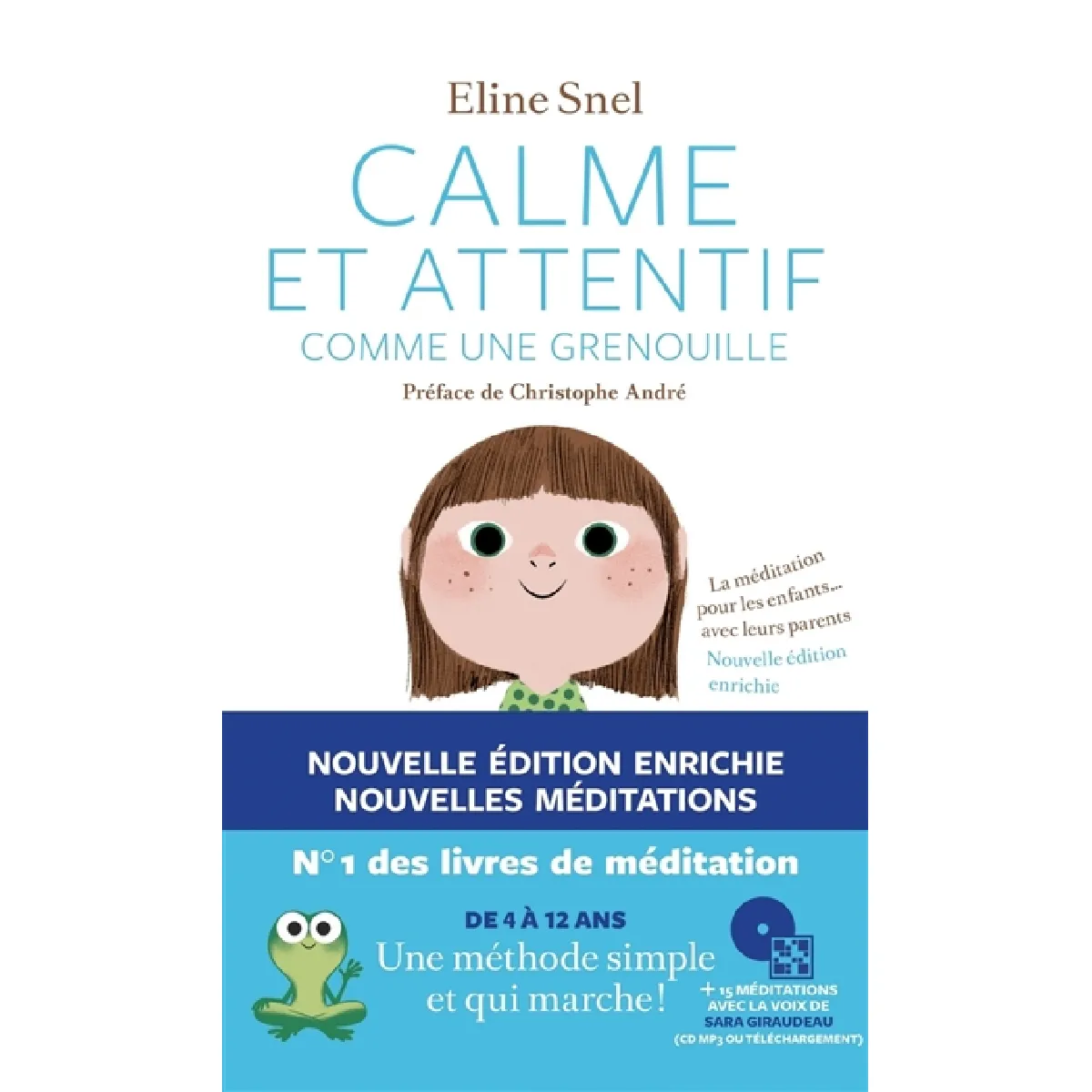 Calme et attentif comme une grenouille : la méditation pour les enfants... avec leurs parents · Occasion
