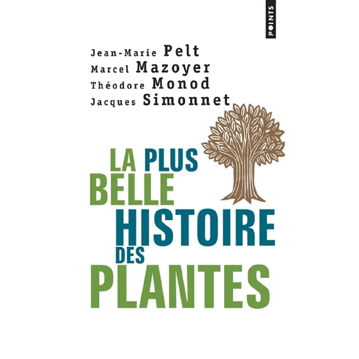 La plus belle histoire des plantes : les racines de notre vie · Occasion