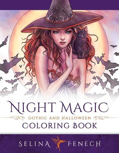 Night Magic - Gothic and Halloween Coloring Book - Fantasy Coloring by Selina 10 (Paperback)