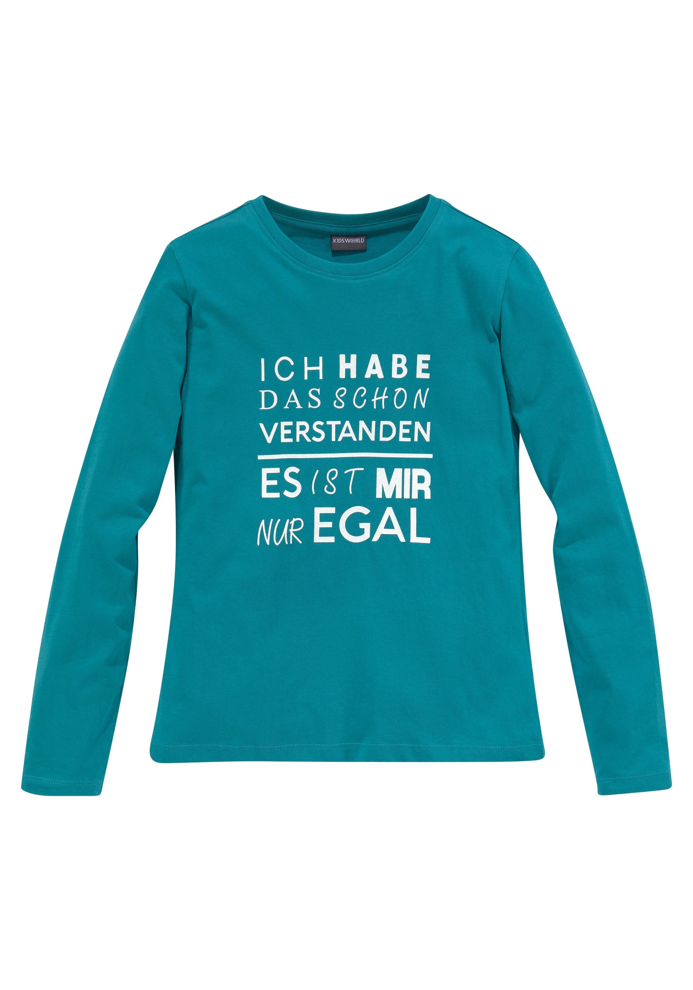 KIDSWORLD Langarmshirt »Ich hab das schon verstanden - es ist mir nur egal«, Langarm,  Basic-Passform,  mit Statements/Sprüchen