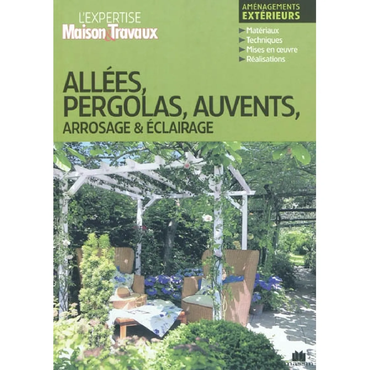 Allées, pergolas, auvents, arrosage & éclairage : aménagements extérieurs · Occasion