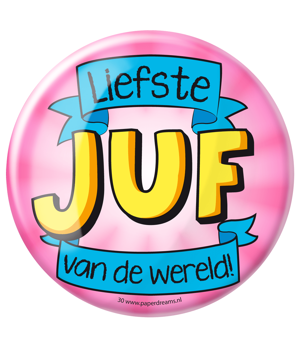 Button Liefste Juf van de Wereld 10,2cm