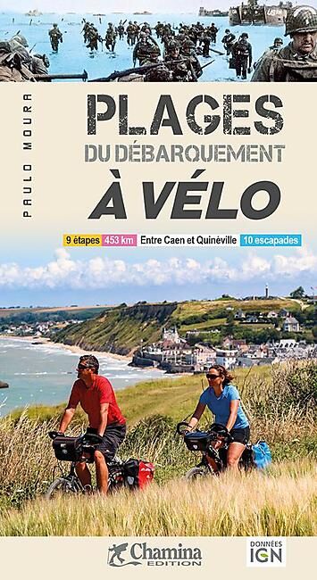 CHAMINA - PLAGES DU DEBARQUEMENT A VELO