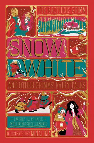 Snow White and Other Grimms' Fairy Tales (MinaLima Edition): Illustrated with Interactive Elements - Illustrated with Interactive Elements (Hardback)