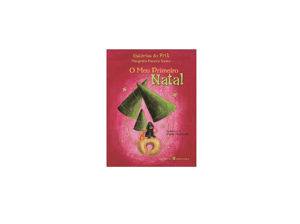LIVRO O MEU PRIMEIRO NATAL MARGARIDA FONSECA SANTOS
