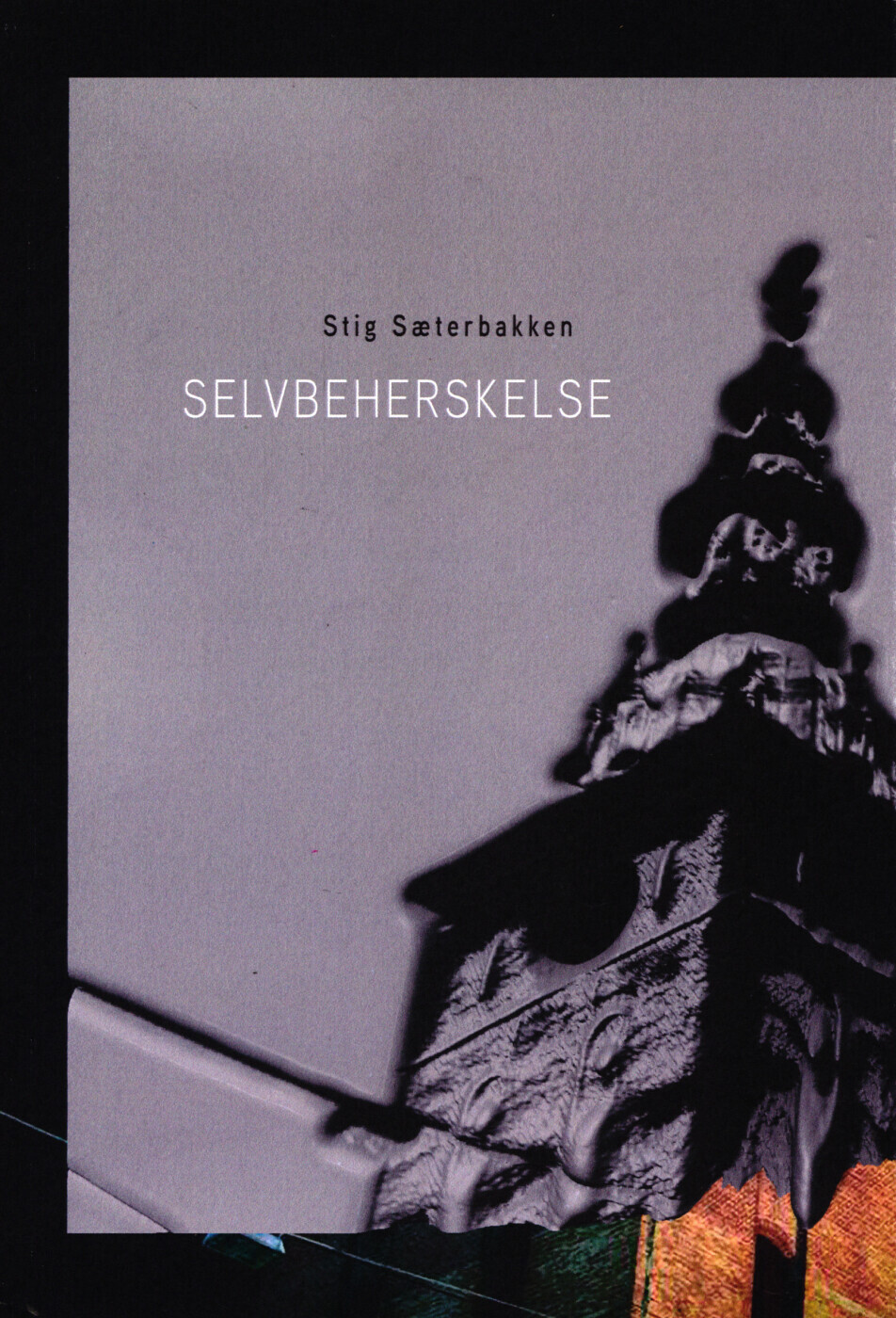 Selvbeherskelse - Stig Sæterbakken - Bog