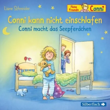 Silberfisch Hörspiel - Conni kann nicht einschlafen / Conni macht das Seepferdchen