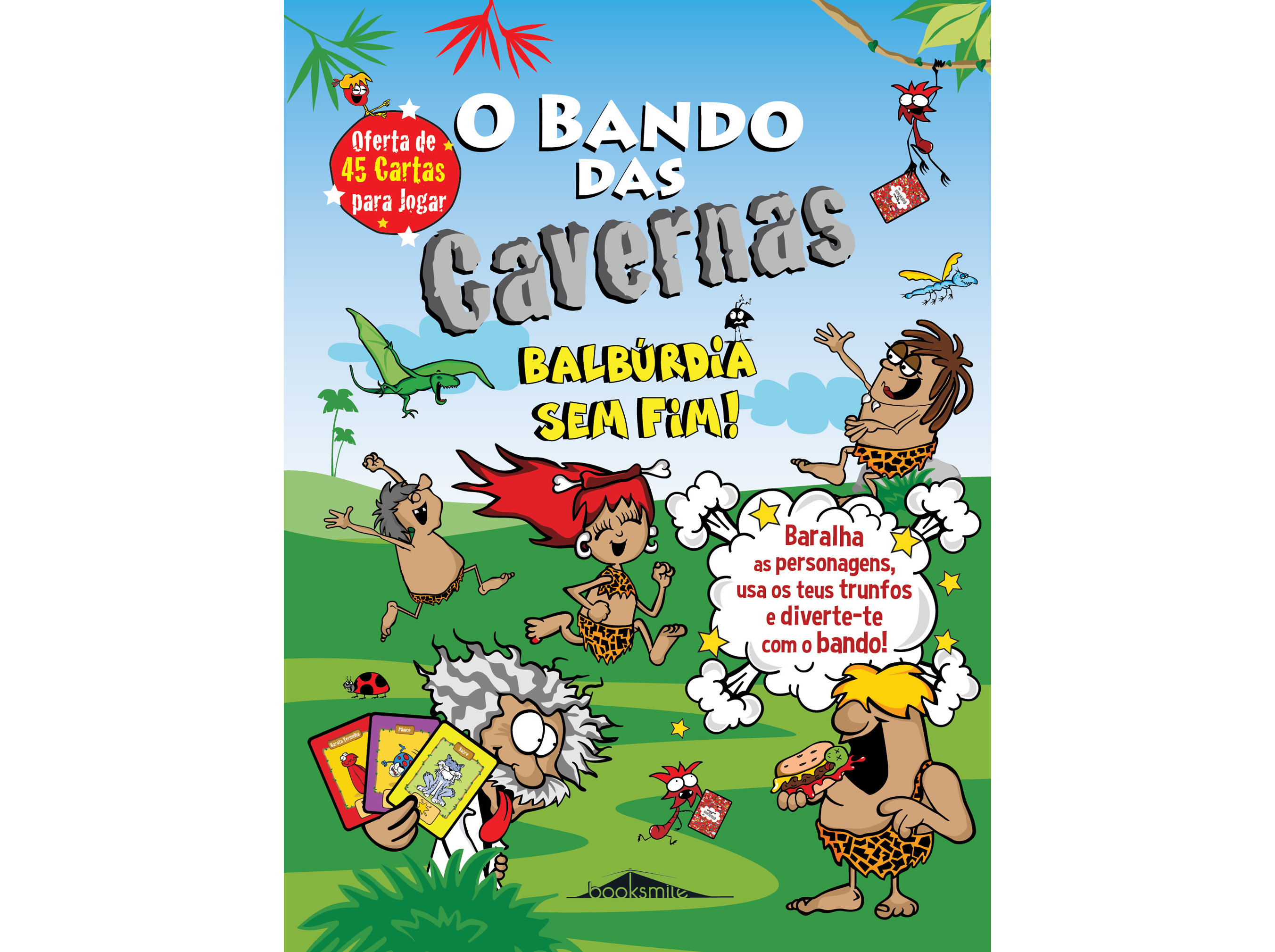 LIVRO O BANDO DAS CAVERNAS: BALBÚRDIA SEM FIM!