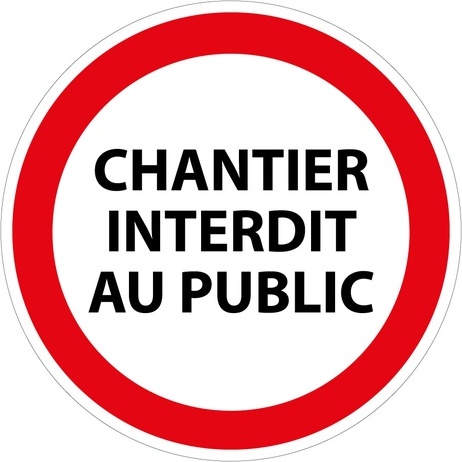 Panneau interdiction - Chantier interdit au public - P001
