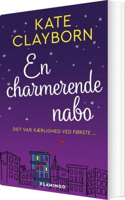 En Charmerende Nabo - Kate Clayborn - Bog