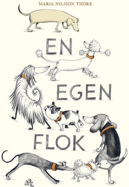 En Egen Flok - Maria Nilsson Thore - Bog