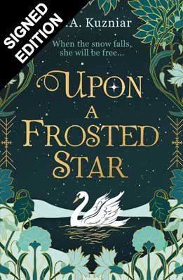 Upon a Frosted Star: Signed Exclusive Edition (Hardback)