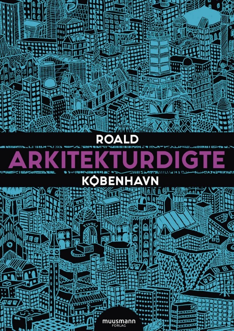 Arkitekturdigte - København - Roald Bergmann - Bog