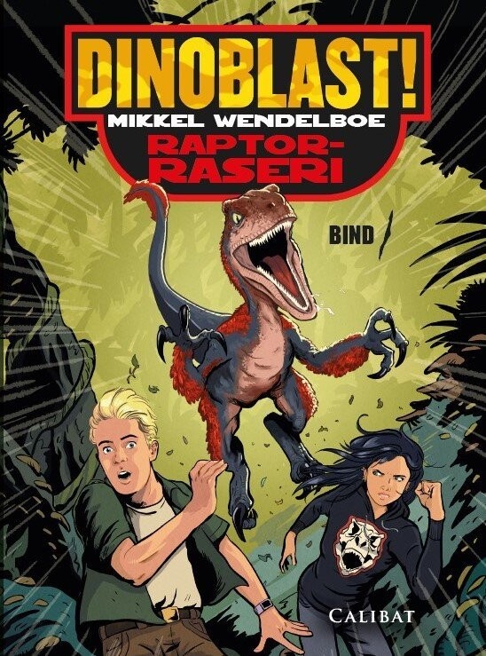 Dinoblast 1- Raptor-Raseri - Mikkel Wendelboe - Bog