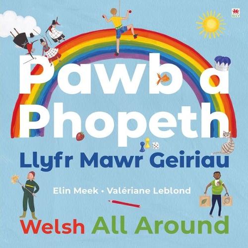 Pawb a Phopeth - Llyfr Mawr Geiriau / Welsh All Around (Hardback)