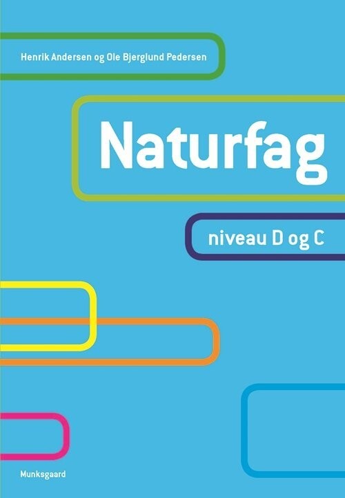 Naturfag, Niveau D Og C - Henrik Andersen - Bog