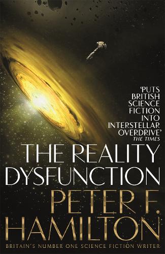The Reality Dysfunction - The Night's Dawn trilogy (Paperback)
