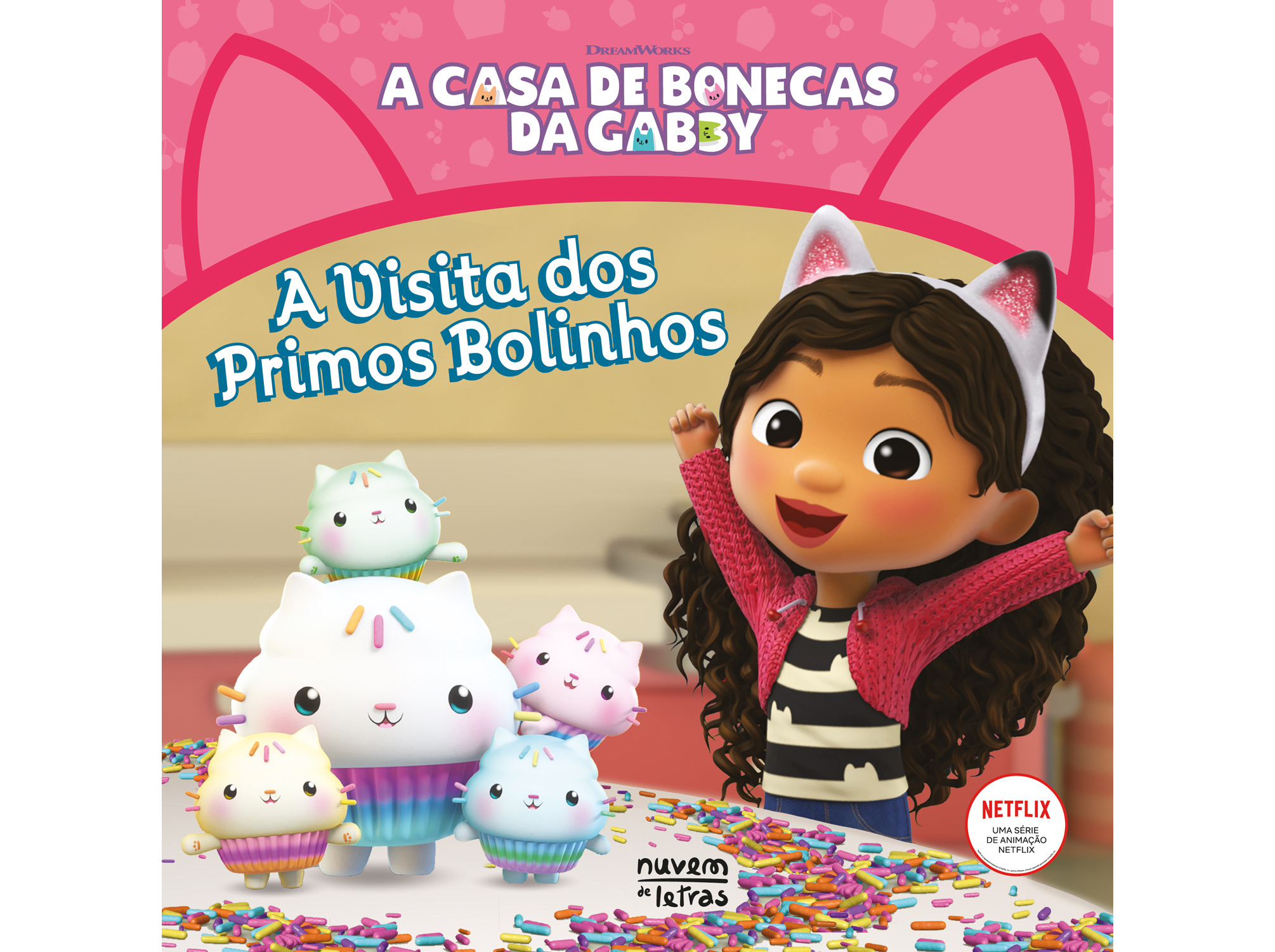 LIVRO A CASA DE BONECAS DA GABBY - A VISITA DOS PRIMOS BOLINHOS