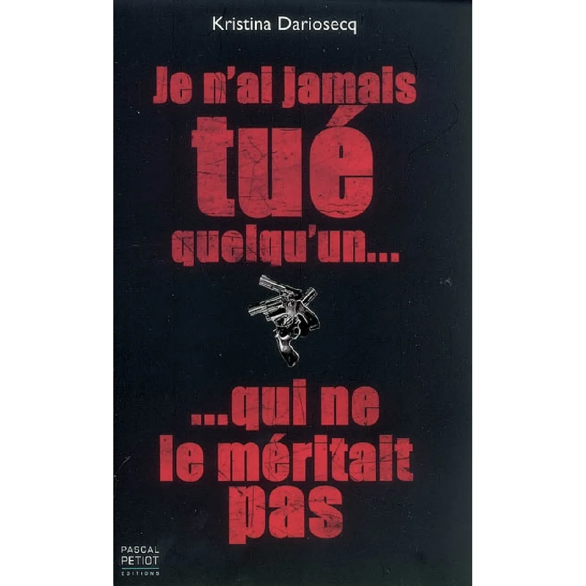 Je n'ai jamais tué quelqu'un qui ne le méritait pas · Occasion