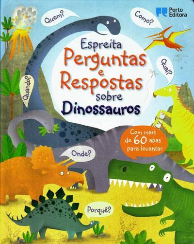 Espreita - Perguntas e Respostas Sobre Dinossaurosde Katie Daynes e Marie-Eve Tremblay
