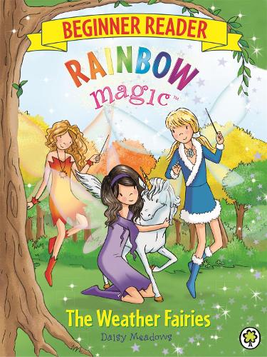 Rainbow Magic Beginner Reader: The Weather Fairies: Book 2 - Rainbow Magic Beginner Reader (Paperback)