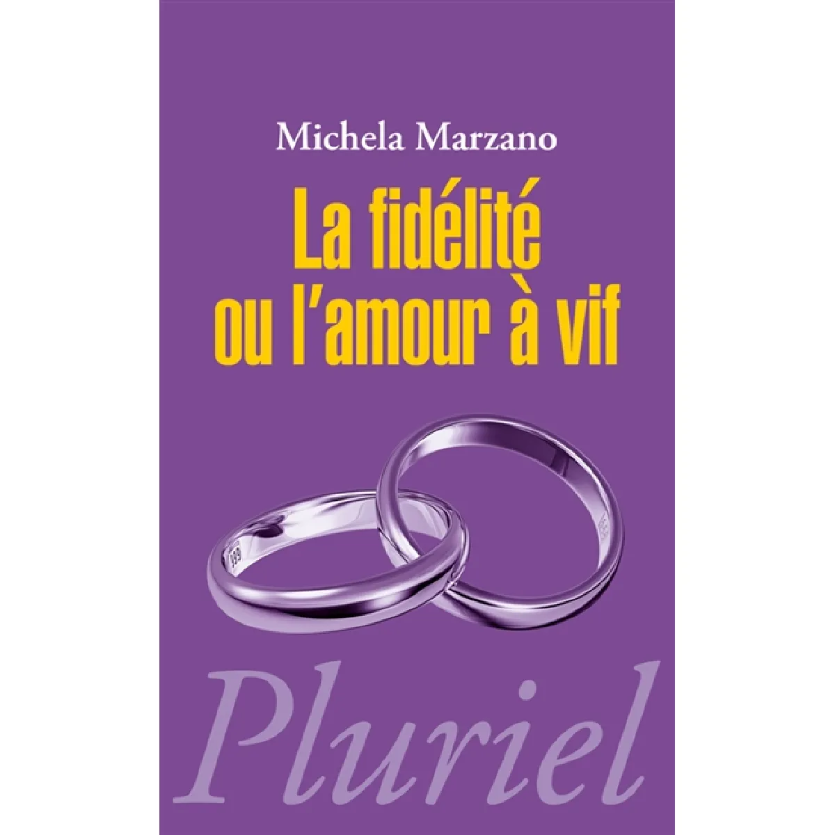 La fidélité ou L'amour à vif · Occasion