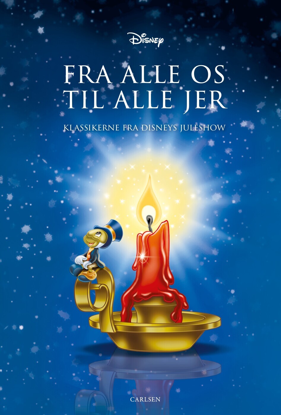 Fra Alle Os Til Alle Jer - Walt Disney Studio - Bog