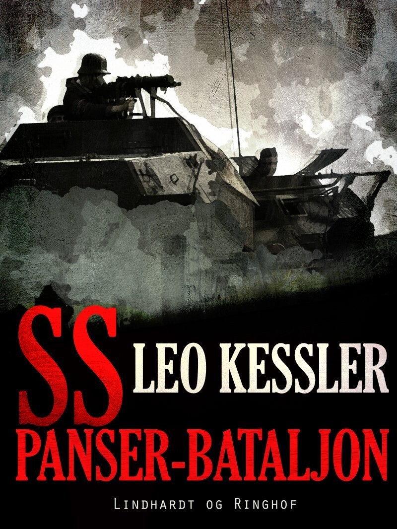 Ss Panser-Bataljon - Leo Kessler - Bog
