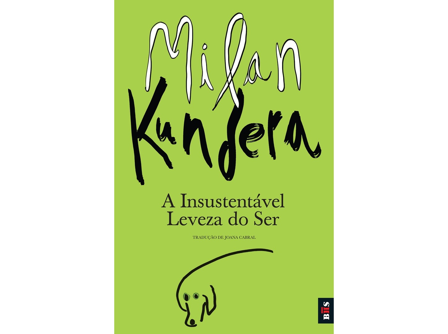 LIVRO BIS - A INSUSTENTÁVEL LEVEZA DO SER DE: M. KUNDERA