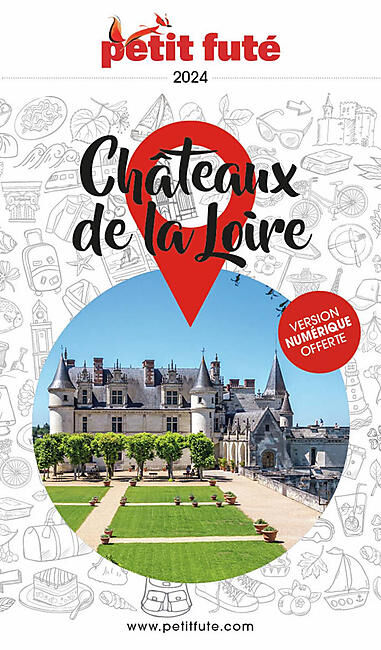 PETIT FUTE - PETIT FUTE CHATEAUX DE LA LOIRE