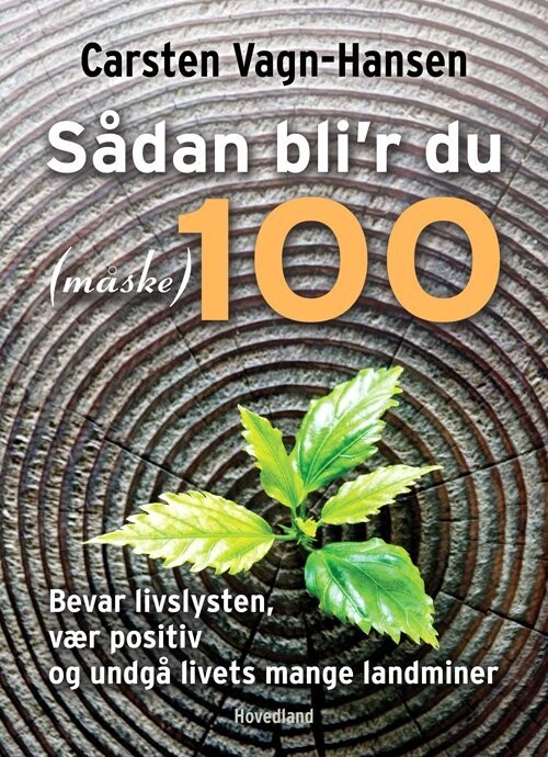 Sådan Bli'r Du Måske 100 - Carsten Vagn-Hansen - Bog