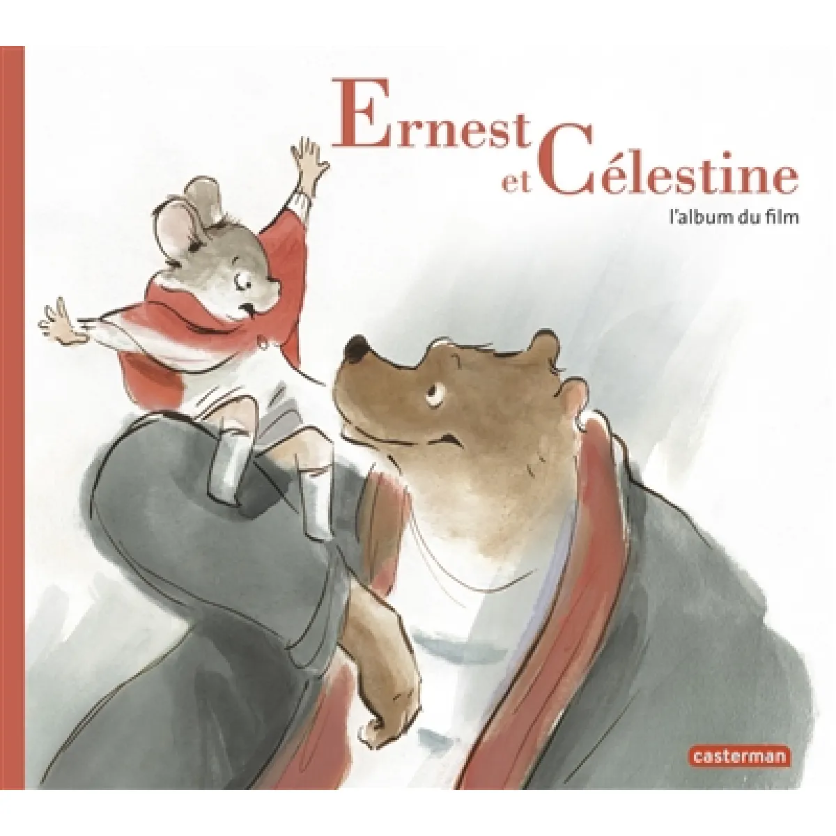 Ernest et Célestine : l'album du film · Occasion