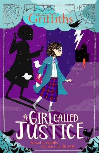 A Girl Called Justice: Book 1 - A Girl Called Justice (Paperback)