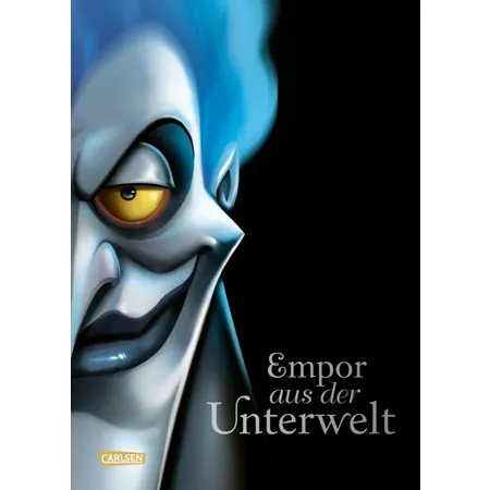 Carlsen Verlag Disney Villains 10: Empor aus der Unterwelt
