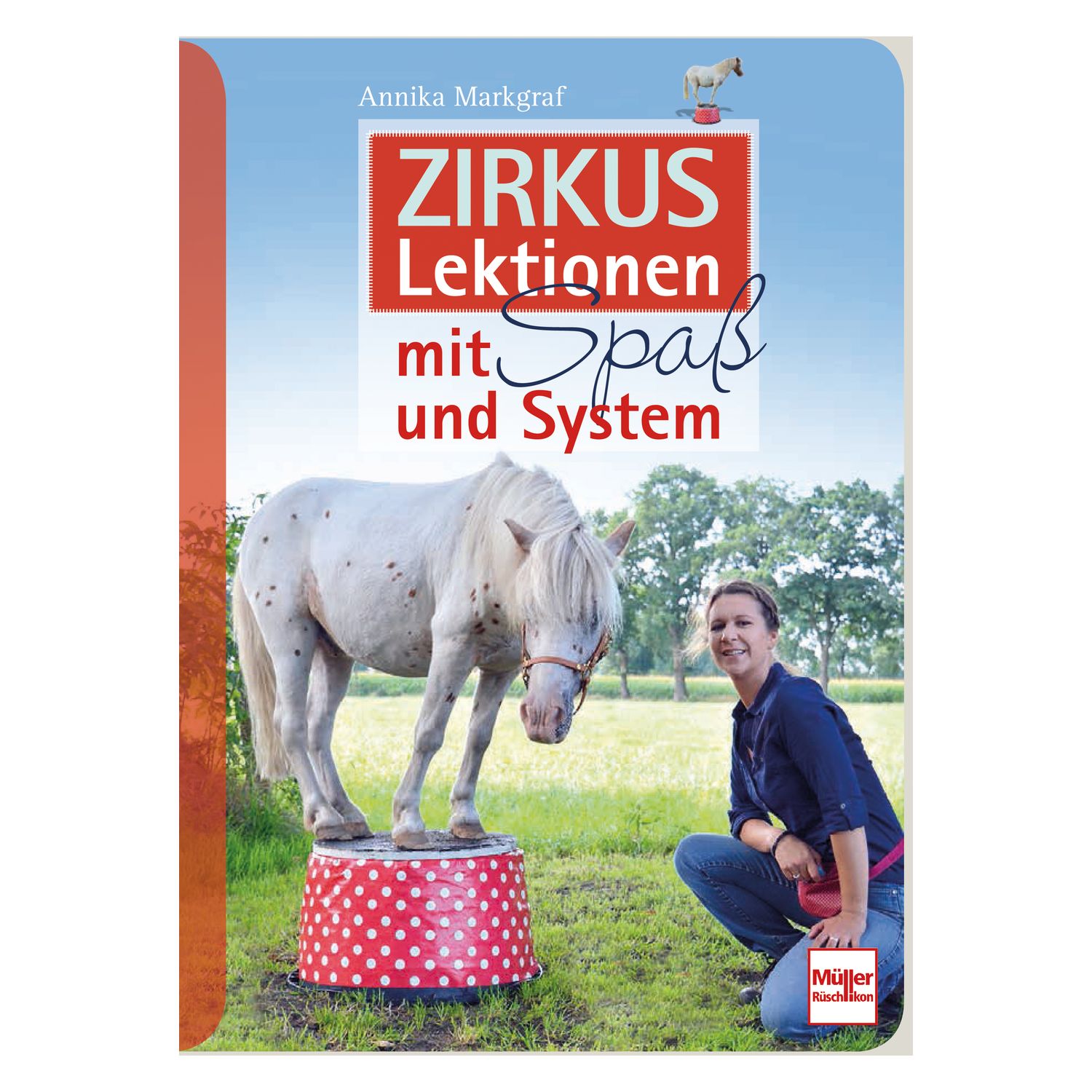 Zirkuslektionen mit Spaß und System