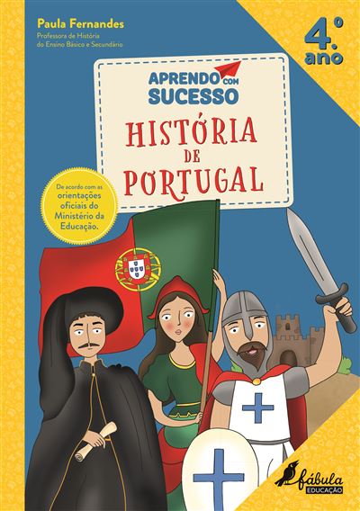 Aprendo com Sucesso - História de Portugal - 4.º Ano de Paula Fernandes