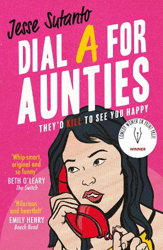 Dial A For Aunties - Aunties Book 1 (Paperback)