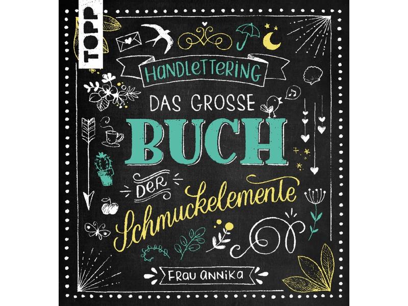 Frechverlag Handbuch Das grosse Buch der Schmuckelemente 14 Handbuch zum Thema Handlettering