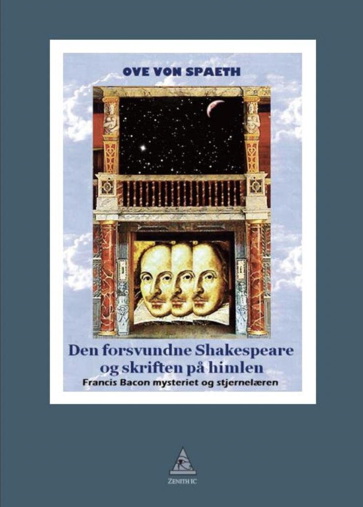 Den Forsvundne Shakespeare Og Skriften På Himlen - Ove Von Spaeth - Bog