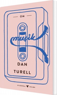 Om Musik - Dan Turèll - Bog