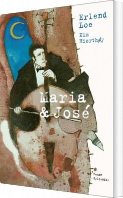 Maria & José - Erlend Loe - Bog