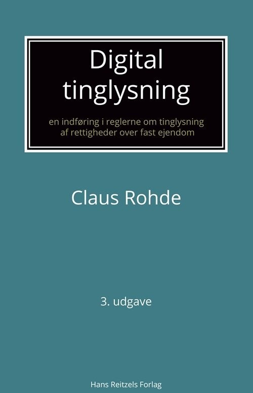 Digital Tinglysning - Claus Rohde - Bog