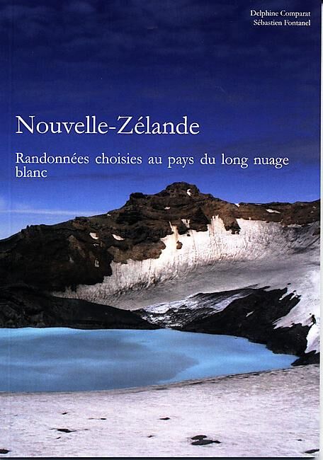 DELPHINE COMPARAT - NOUVELLE ZELANDE RANDONNEES