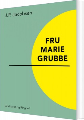 Fru Marie Grubbe - J.p. Jacobsen - Bog