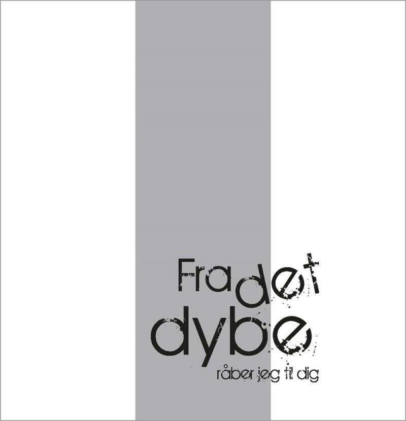 Fra Det Dybe Råber Jeg Til Dig - Ruth Østergaard Poulsen - Bog