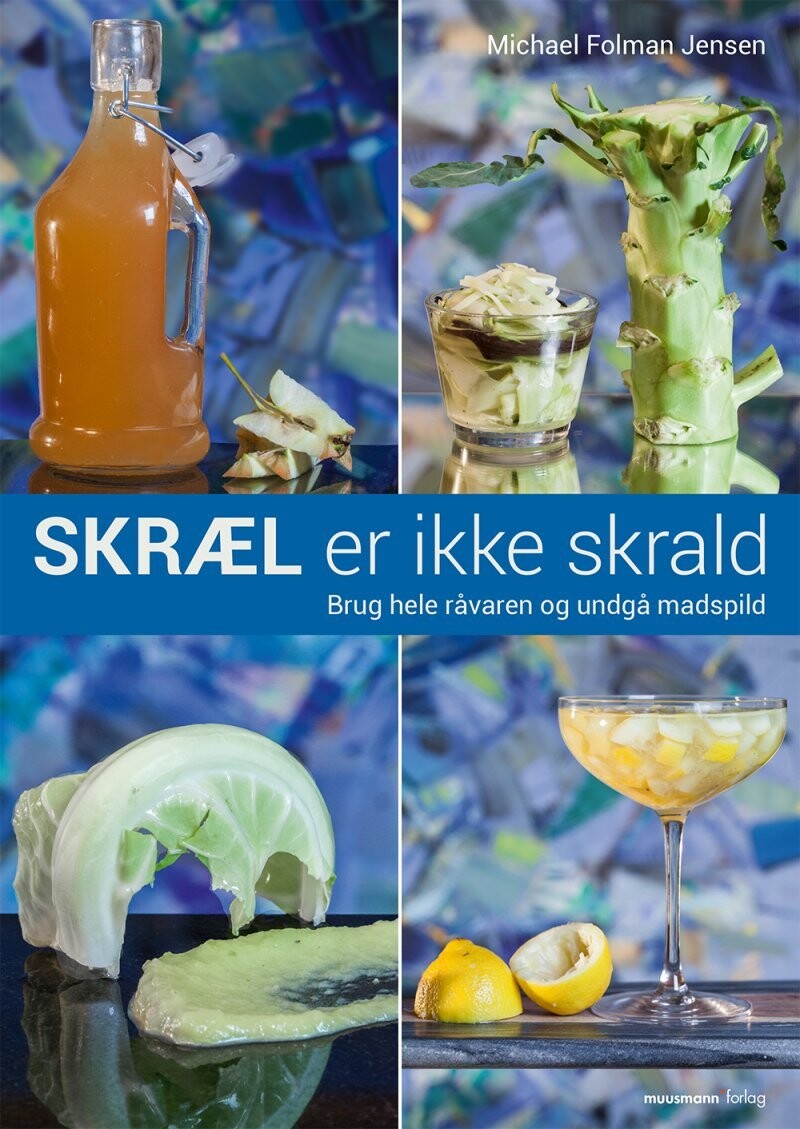 Skræl Er Ikke Skrald - Michael Folman Jensen - Bog